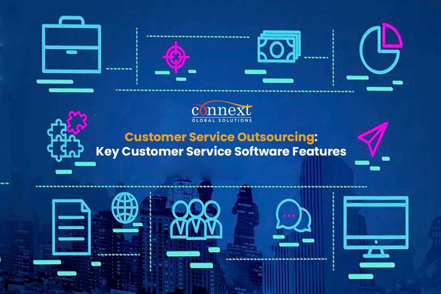 Customer Service Outsourcing: Key Customer Service Software Features