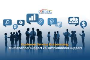Customer Service Outsourcing Multichannel Support vs. Omnichannel Support