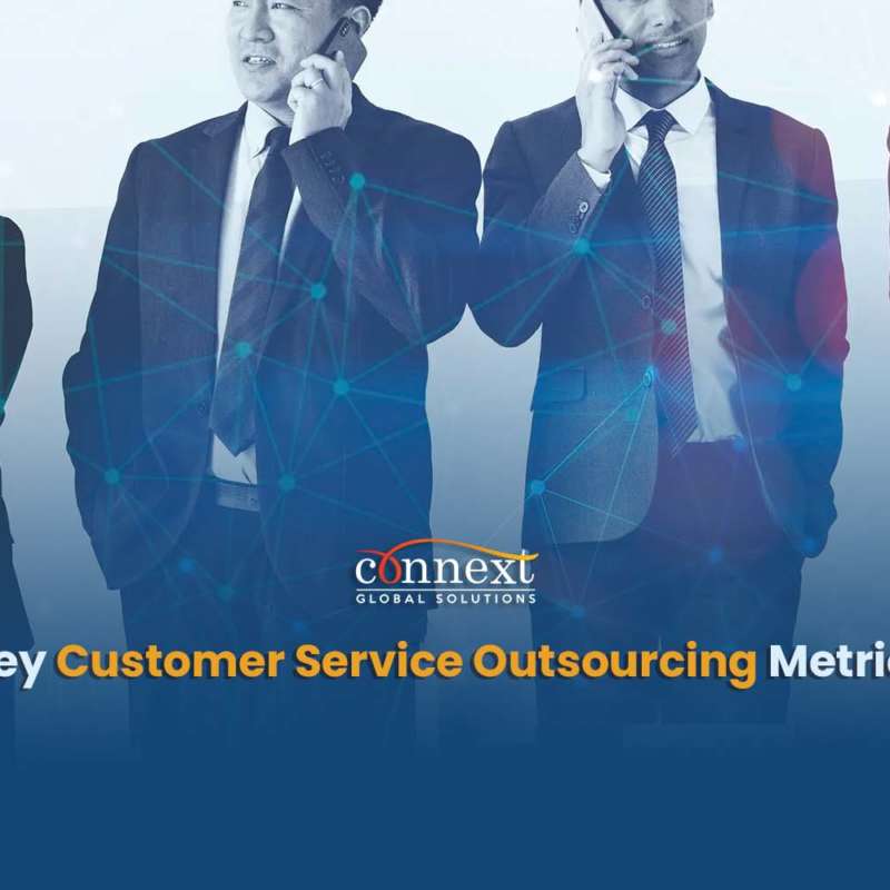 Key Customer Service Outsourcing Metrics