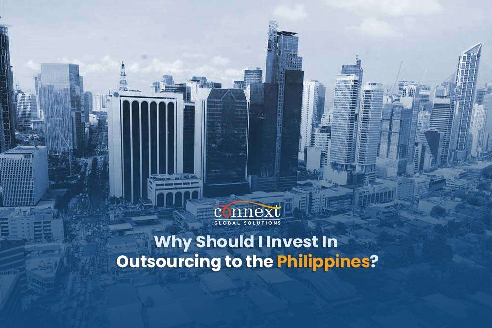 Why Should I Invest In Outsourcing to the Philippines