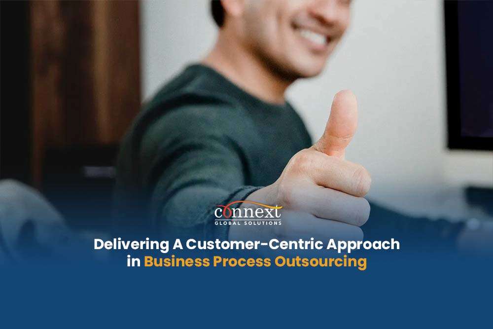 elivering A Customer-Centric Approach in Business Process Outsourcing