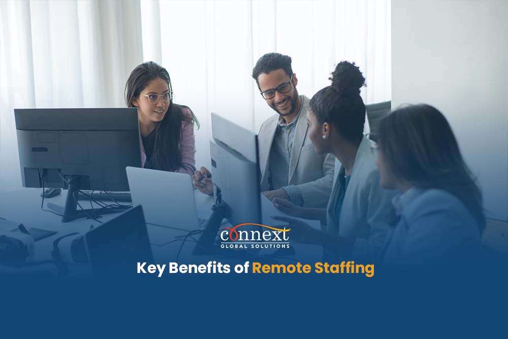 Key Benefits of Remote Staffing