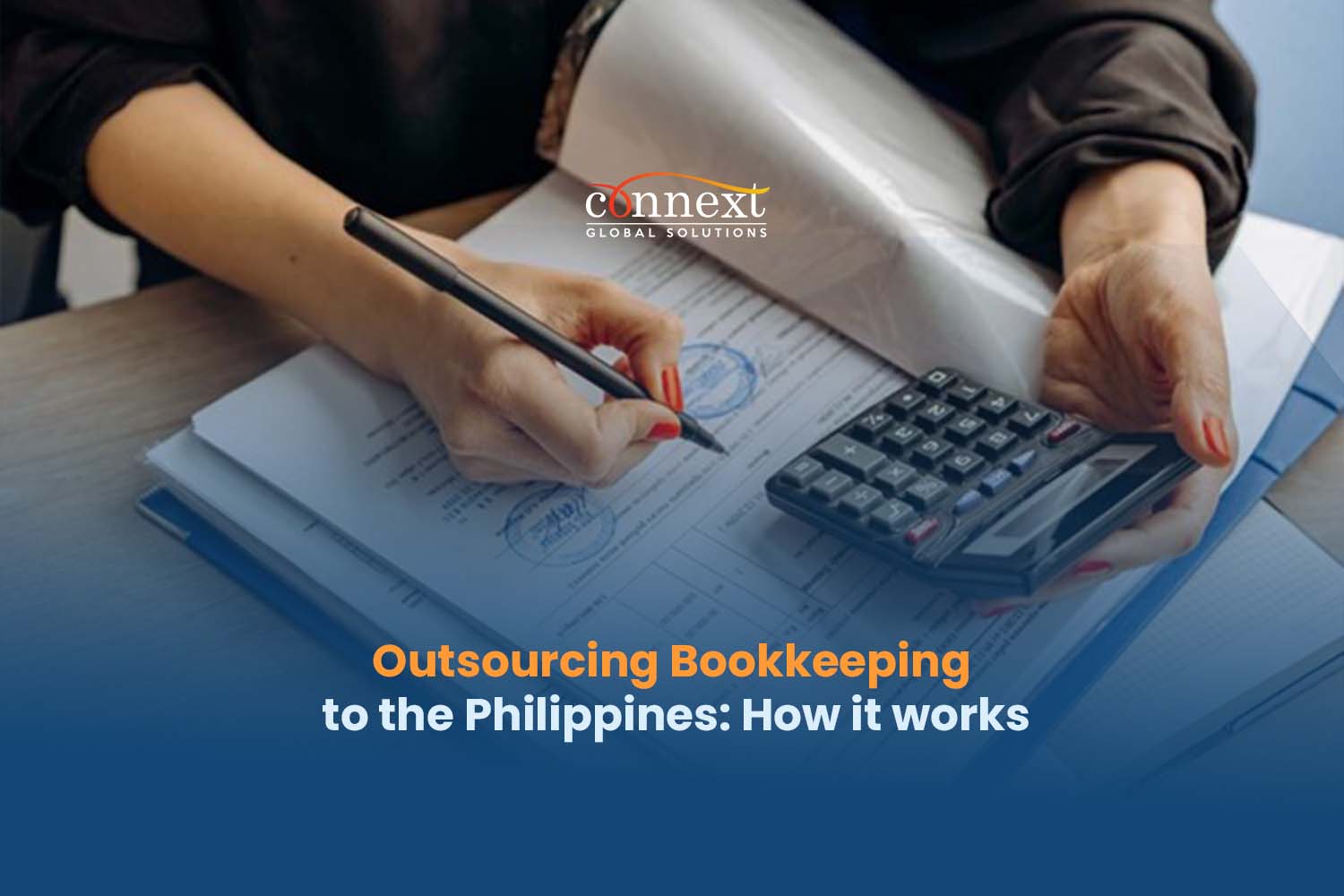 Outsourcing Bookkeeping to the Philippines How it works accountant with calculator