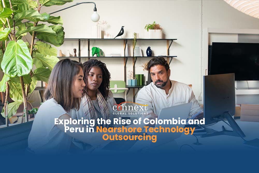 Exploring the Rise of Colombia and Peru in Nearshore Technology Outsourcing