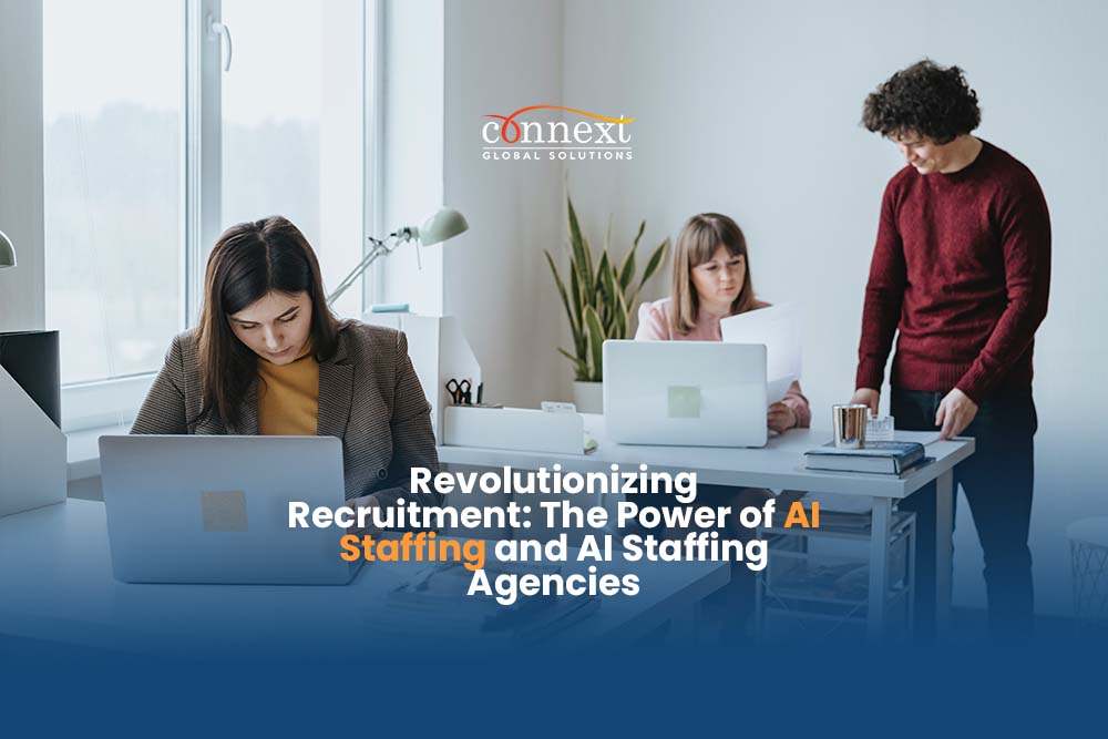 Revolutionizing Recruitment: The Power of AI Staffing and AI Staffing Agencies