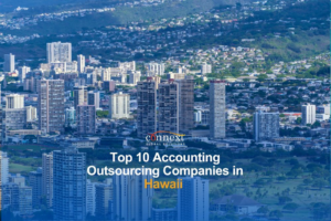Top 10 Accounting Outsourcing Companies in Hawaii