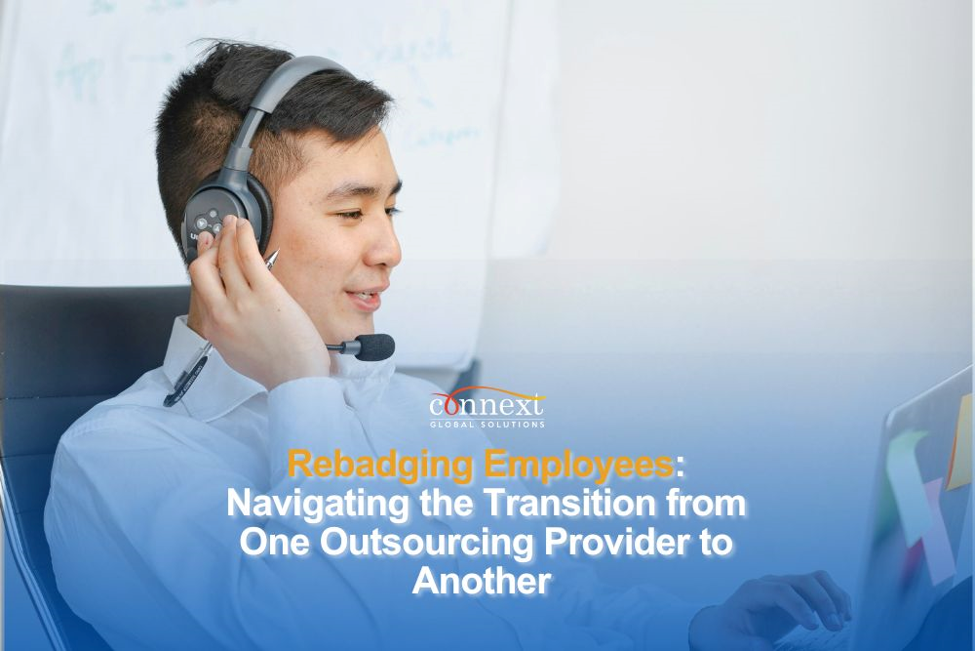 Rebadging Employees: Navigating the Transition from One Outsourcing Provider to Another