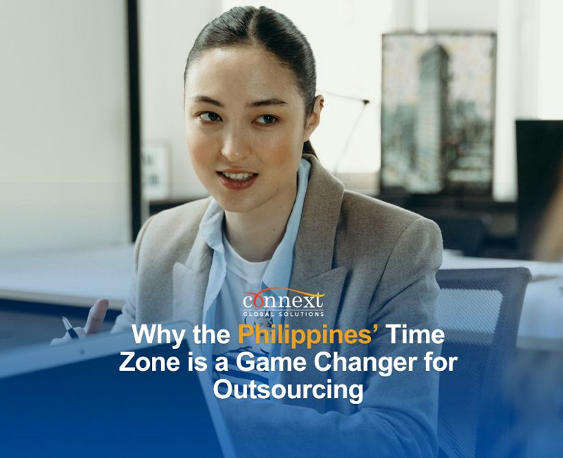 Why the Philippines’ Time Zone is a Game Changer for Outsourcing