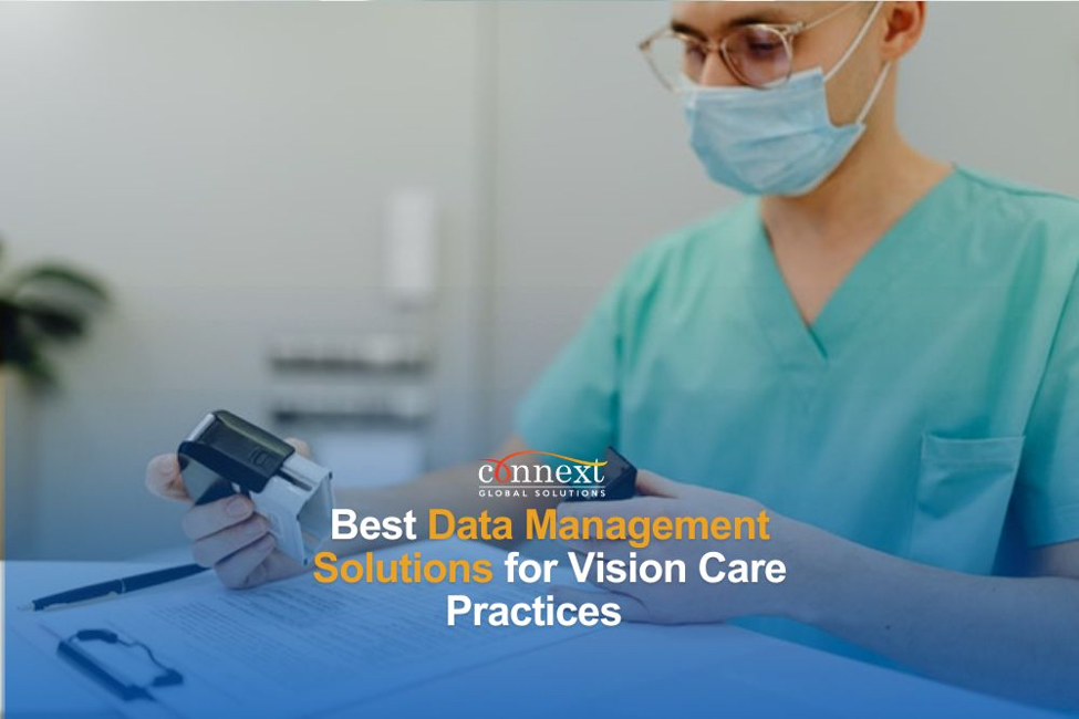 Best Data Management Solutions for Vision Care Practices