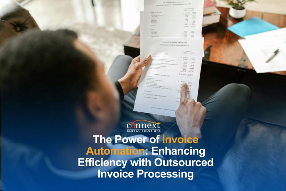 The Power of Invoice Automation: Enhancing Efficiency with Outsourced Invoice Processing