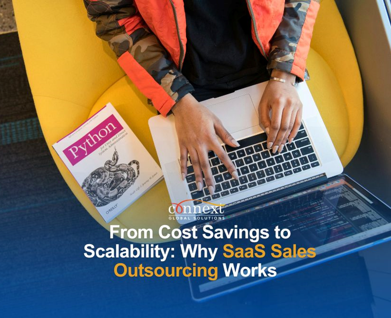 From Cost Savings to Scalability: Why SaaS Sales Outsourcing Works