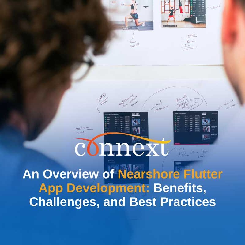 An Overview of Nearshore Flutter App Development: Benefits, Challenges, and Best Practices