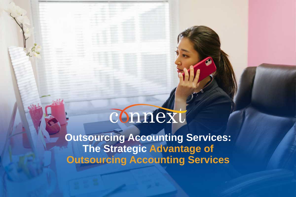 Outsourcing Accounting Services: The Strategic Advantage of Outsourcing Accounting Services