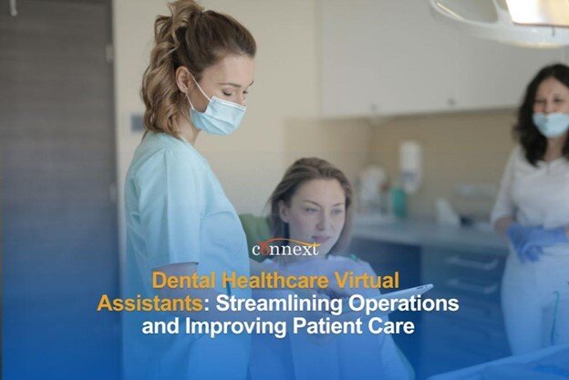 Dental Healthcare Virtual Assistants Streamlining Operations and Improving Patient Care dental clinic appointment with patient