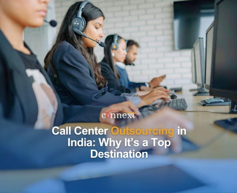 Call Center Outsourcing in India: Why It’s a Top Destination