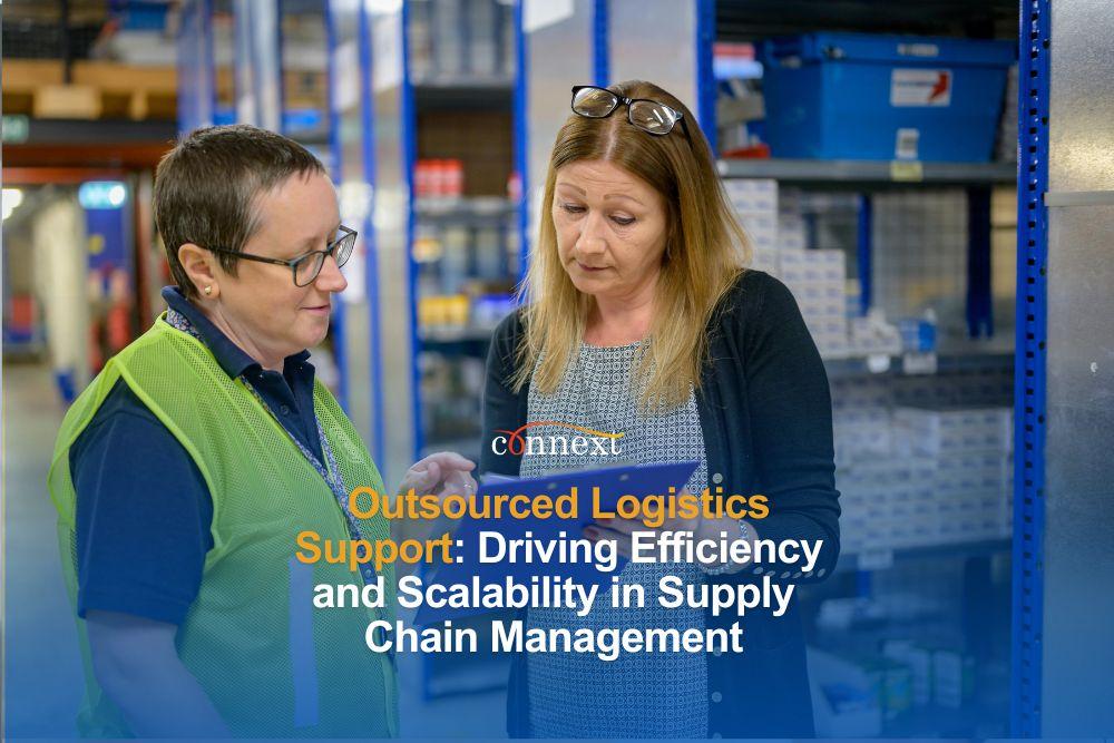 Outsourced Logistics Support: Driving Efficiency and Scalability in Supply Chain Management