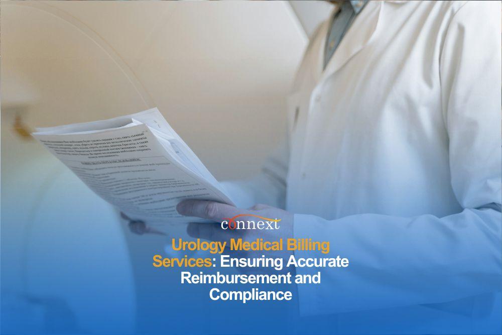 Urology Medical Billing Services: Ensuring Accurate Reimbursement and Compliance