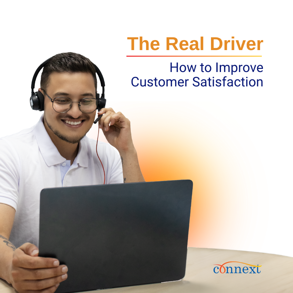 Smiling customer service agent wearing a headset and working on a laptop, with the title "The Real Driver: How to Improve Customer Satisfaction" and the Connext logo.