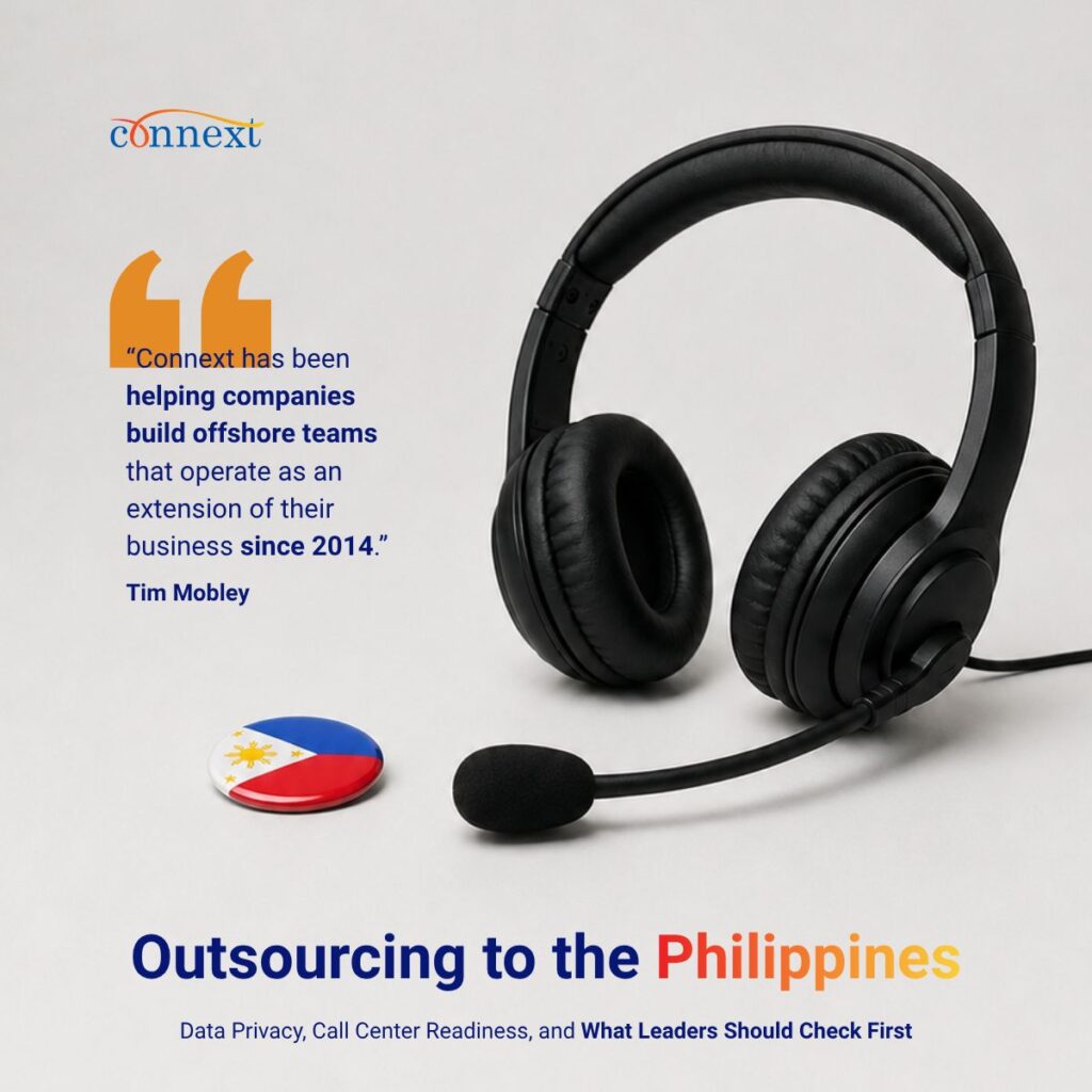 Outsourcing to the Philippines: Data Privacy, Call Center Readiness, and What Leaders Should Check First